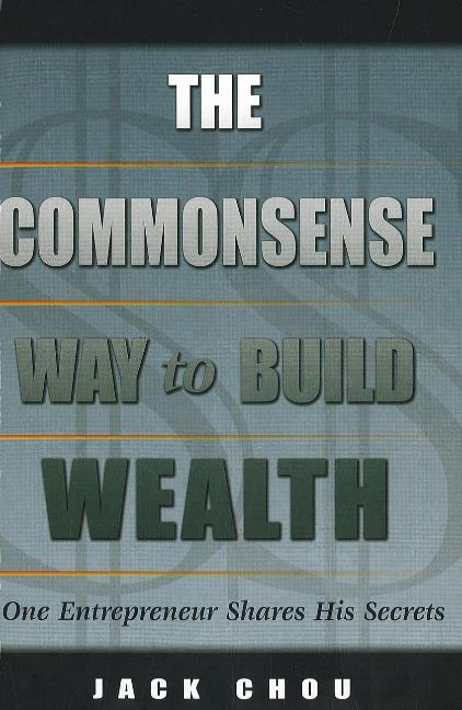 Commonsense Way to Build Wealth
