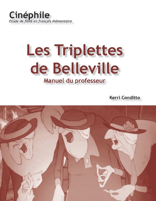 Cinéphile: Les Triplettes de Belleville, Manuel du professeur