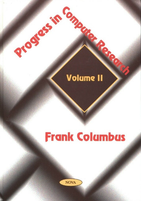Progress in Computer Research, Volume 2