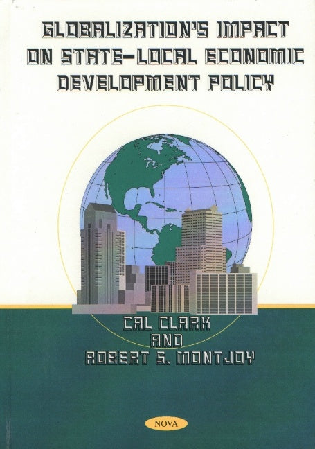 Globalization's Impact on State-Local Economic Development Policy