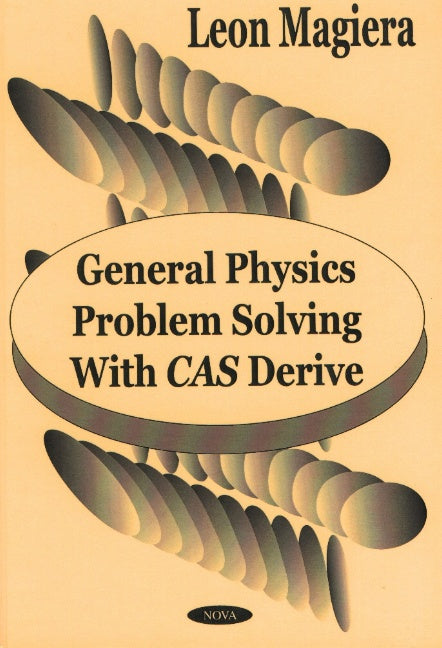 General Physics Problem Solving with Cas Derive