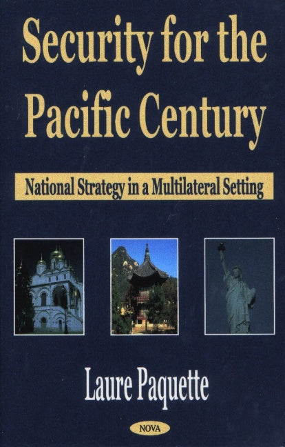 Security for the Pacific Century
