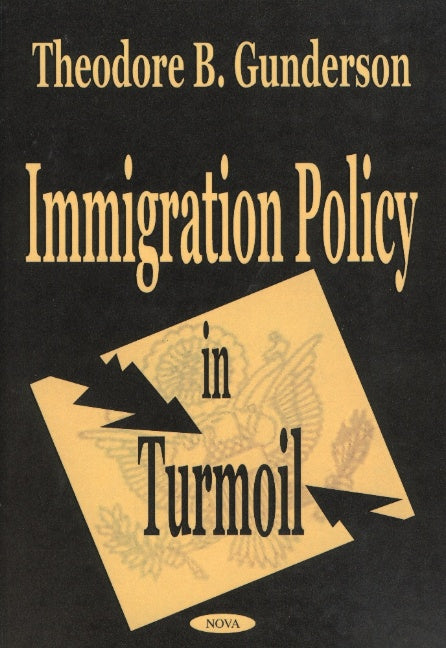 Immigration Policy in Turmoil