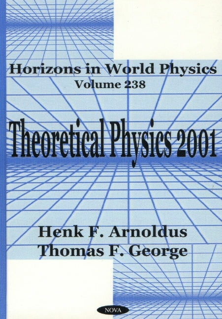 Theoretical Physics 2001