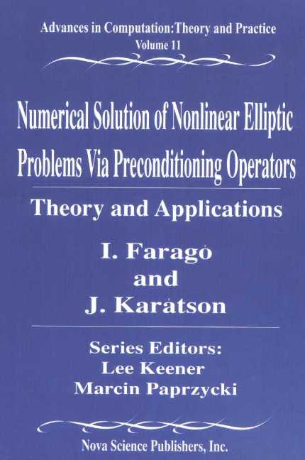 Numerical Solution of Nonlinear Elliptic Problems Via Preconditioning Operators