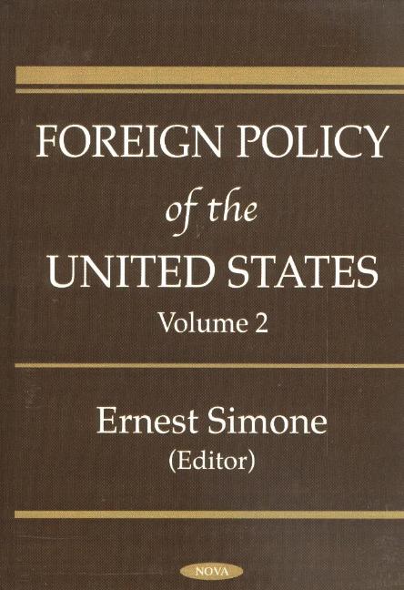 Foreign Policy of the United States, Volume 2