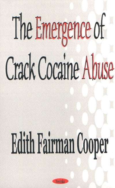 Emergence of Crack Cocaine Abuse