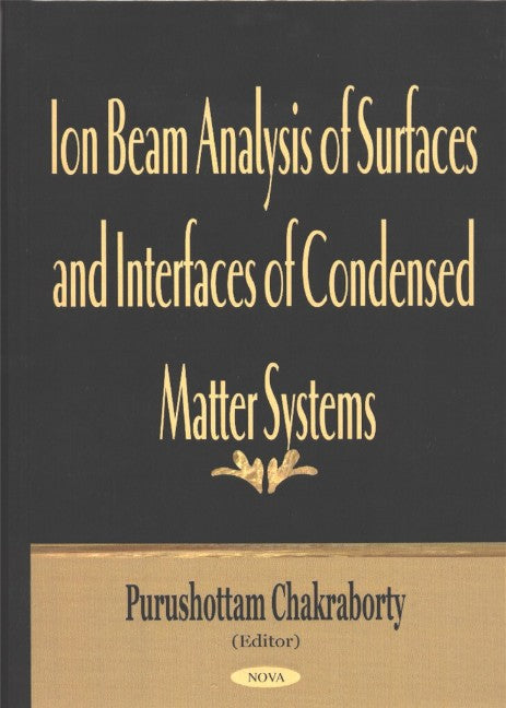 Ion Beam Analysis of Surfaces & Interfaces of Condensed Matter Systems