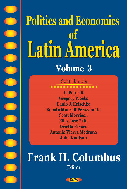 Politics & Economics of Latin America, Volume 3