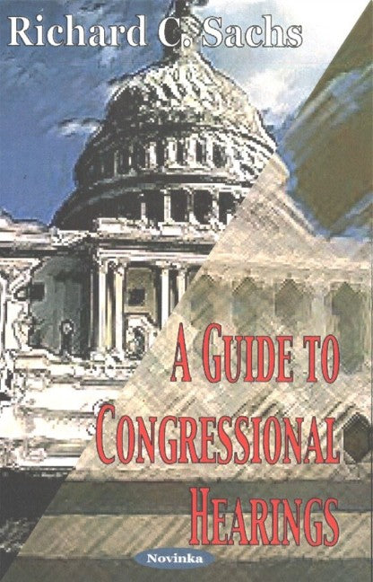 Guide to Congressional Hearings