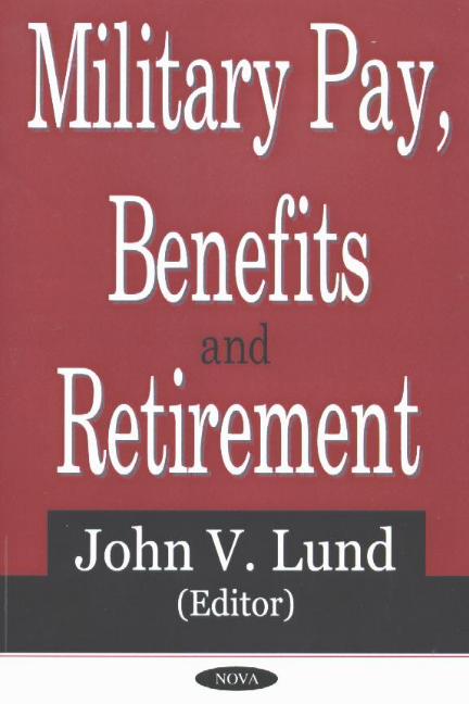 Military Pay, Benefits & Retirement