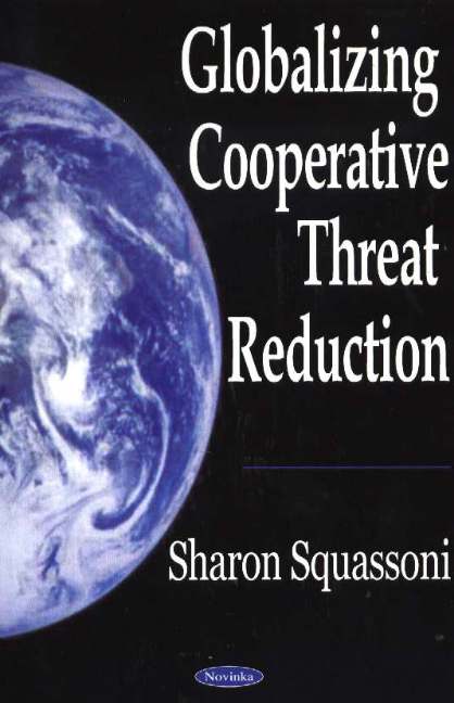 Globalizing Cooperative Threat Reduction
