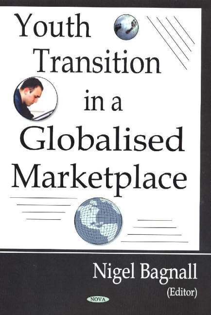 Youth Transition in a Globalized Marketplace
