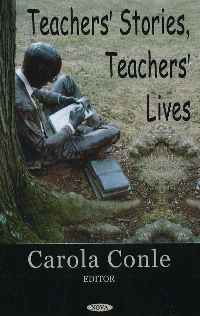 Teachers' Stories, Teachers Lives