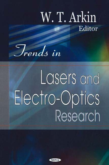 Trends in Lasers & Electro-Optics Research