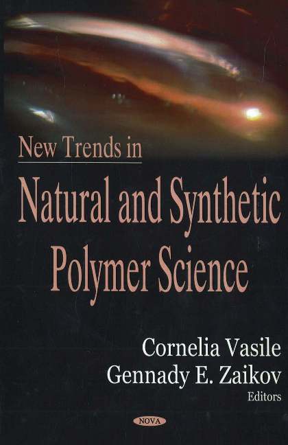 New Trends in Natural & Synthetic Polymer Science