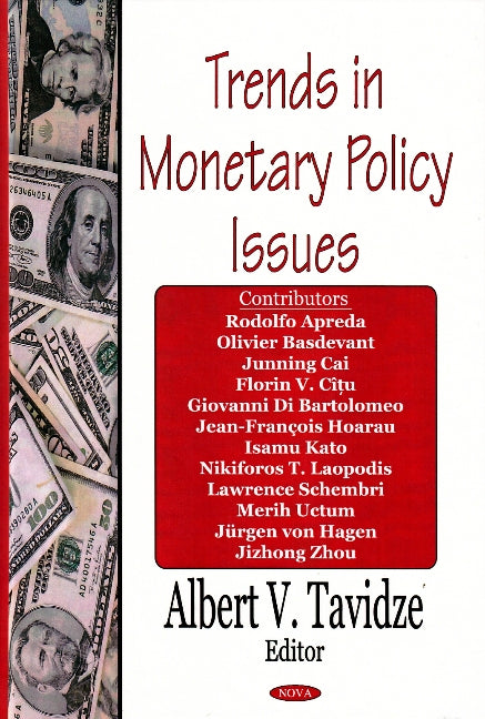 Trends in Monetary Policy Issues