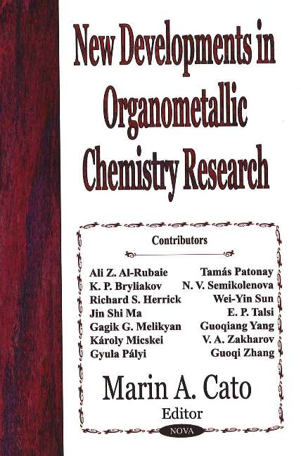 New Developments in Organometallic Chemistry Research