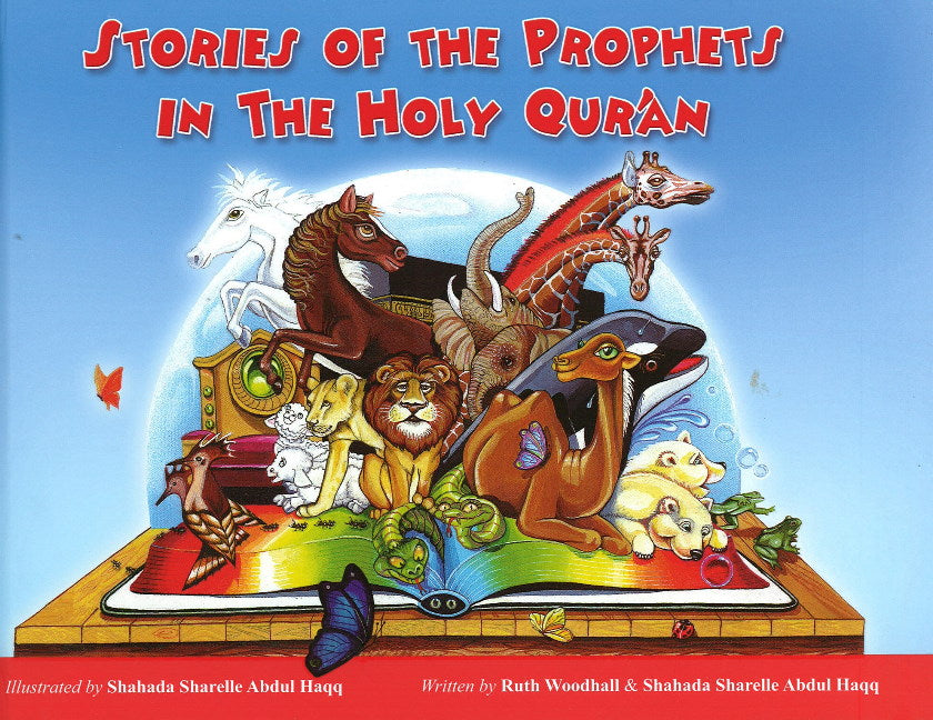Stories of the Prophets in the Holy Qur'an