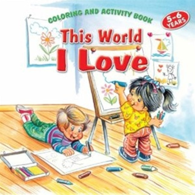 This World I Love Coloring & Activity Book