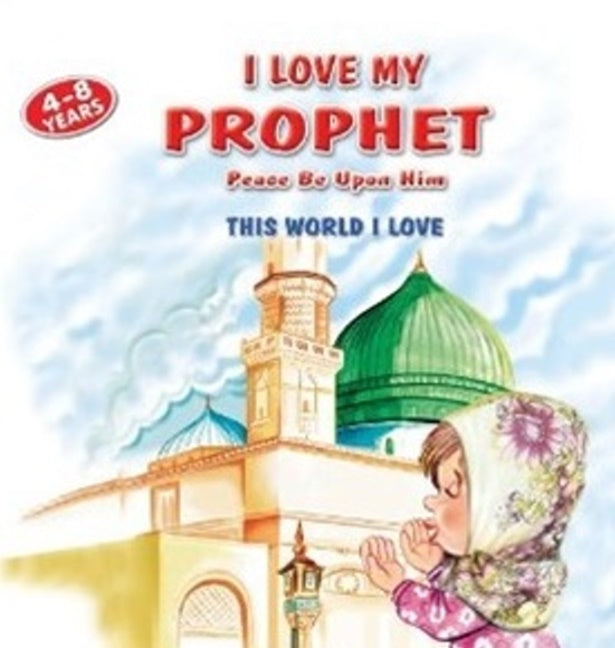 I Love My Prophet