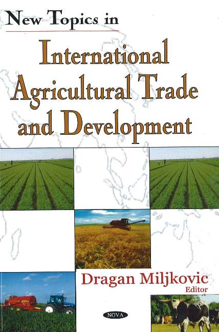 New Topics in International Agricultural Trade & Development