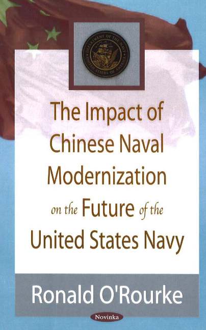 Impact of Chinese Naval Modernization on the Future of the United States Navy