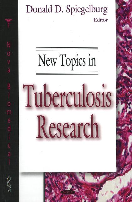 New Topics in Tuberculosis Research