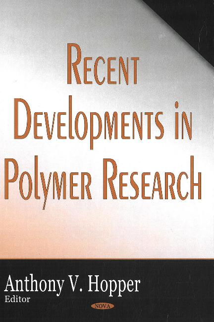 Recent Developments in Polymer Research