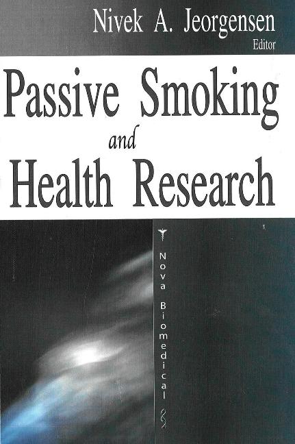 Passive Smoking & Health Research