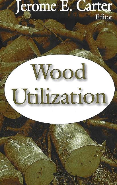 Wood Utilization