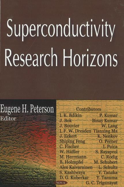 Superconductivity Research Horizons