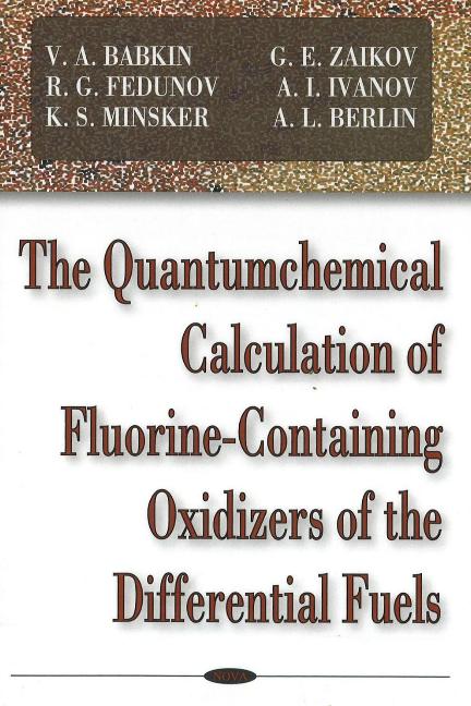 Quantumchemical Calculation of Flourine-Containing Oxidizers of the Differential Fuels