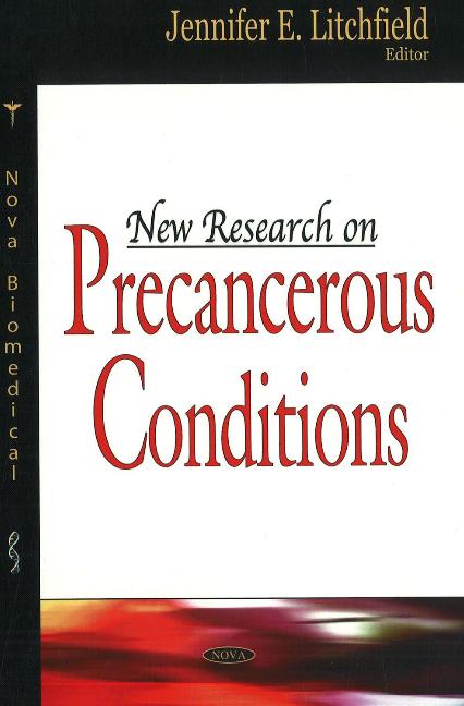 New Research on Precancerous Conditions