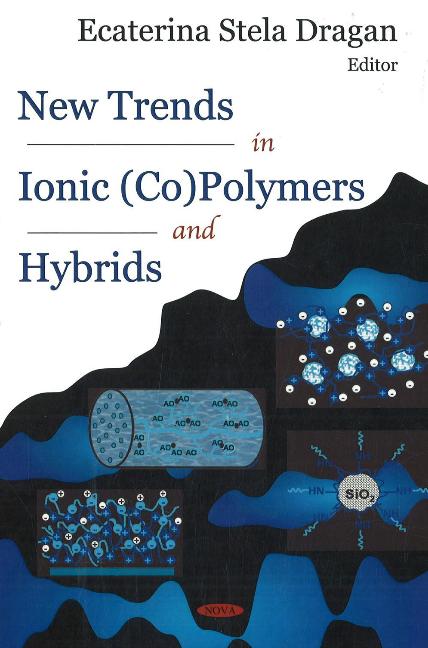 New Trends in Ionic (Co)Polymers & Hybrids