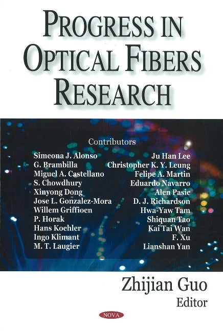 Progress in Optical Fibers Research