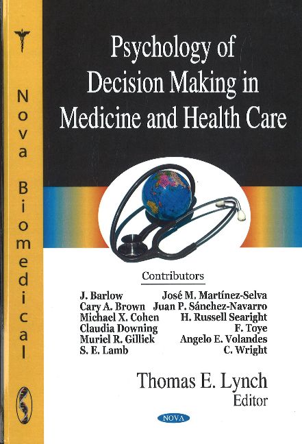 Psychology of Decision Making in Medicine & Health Care