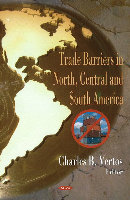 Trade Barriers in North, Central & South America