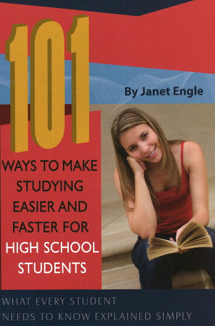 101 Ways to Make Studying Easier & Faster for High School Students