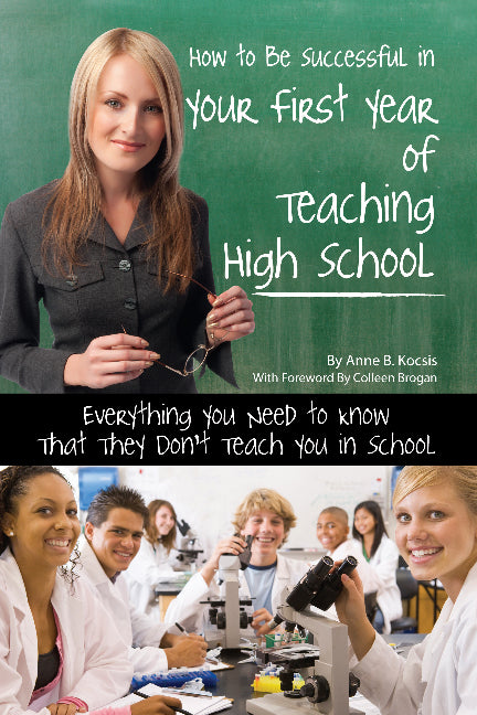 How to Be Successful in Your First Year of Teaching High School
