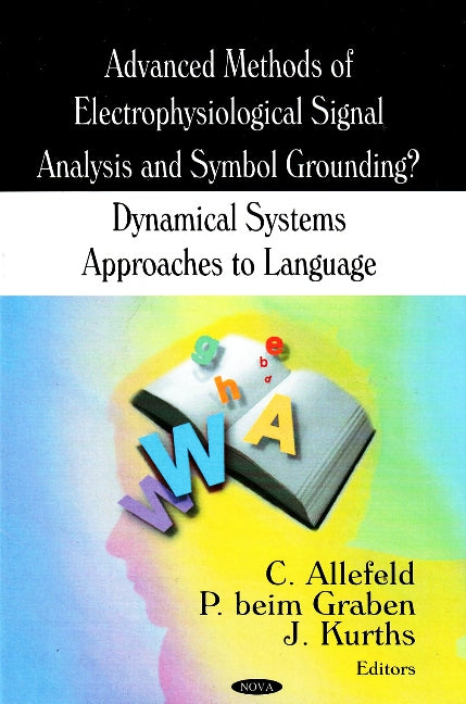 Advanced Methods of Electrophysiological Signal Analysis & Symbol Grounding