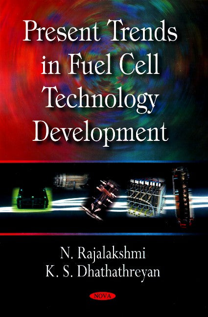 Present Trends in Fuel Cell Technology Development