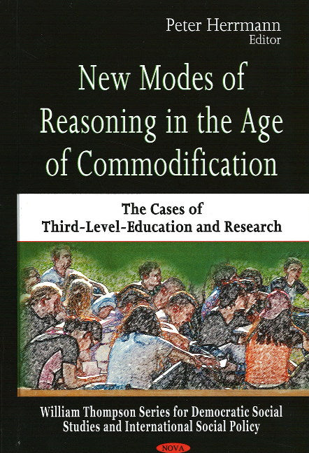 New Modes of Reasoning in the Age of Commodification