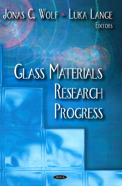 Glass Materials Research Progress