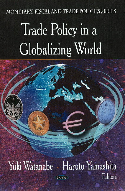 Trade Policy in a Globalizing World