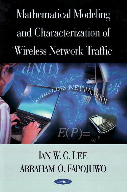 Mathematical Modeling & Characterization of Wireless Network Traffic