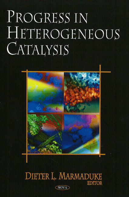 Progress in Heterogeneous Catalysis