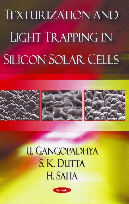 Texturization & Light Trapping in Silicon Solar Cells
