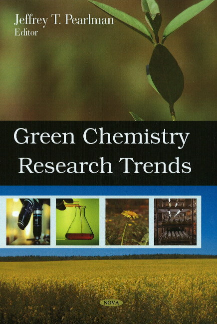 Green Chemistry Research Trends