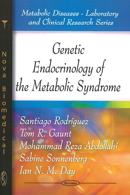 Genetic Endocrinology of the Metabolic Syndrome